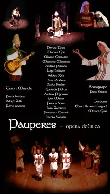 Pauperes – Opera delirica, 2004